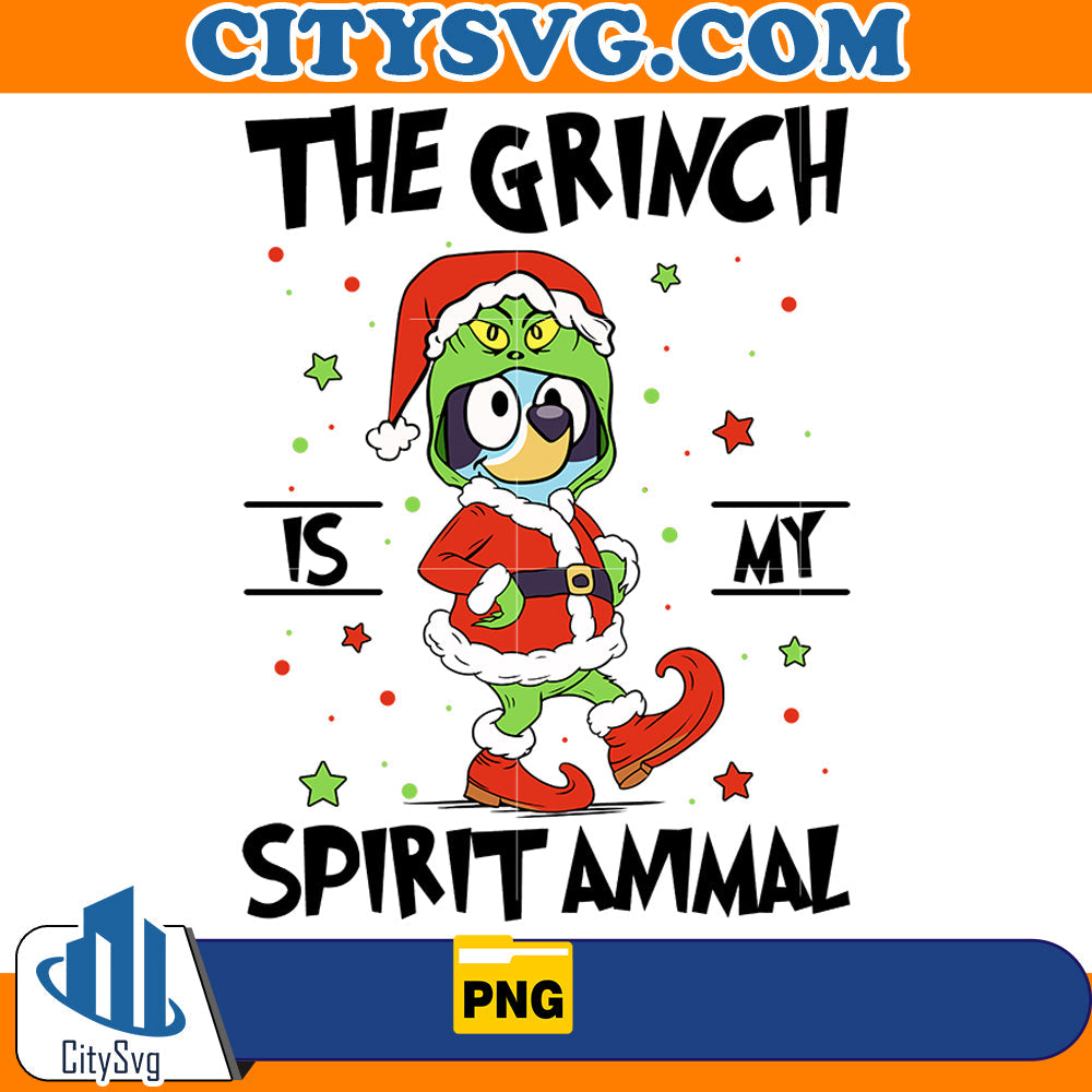 The Grinch Is My Spirit Animal Png CitySvg