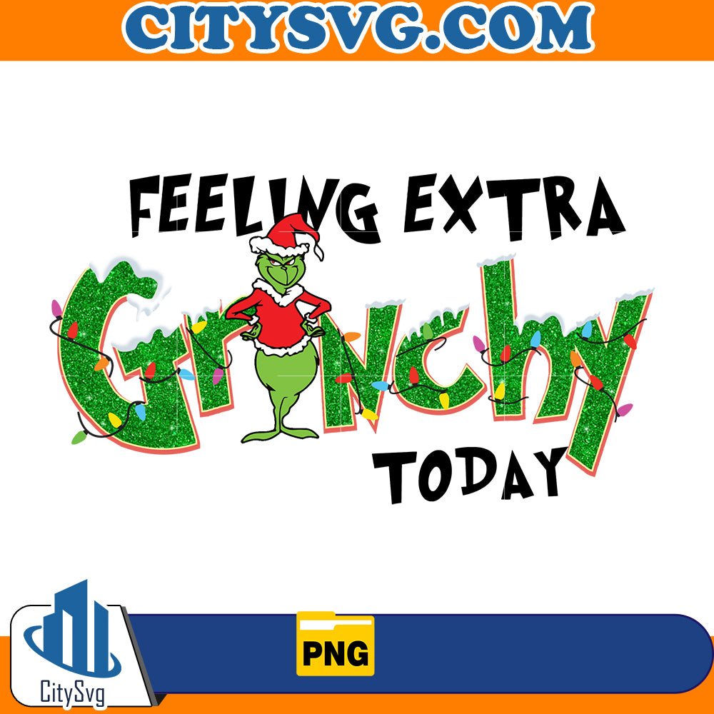 Feeling extra Grinchy Today Png