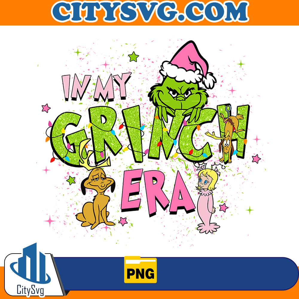 In my Grinch Era Png CitySvg