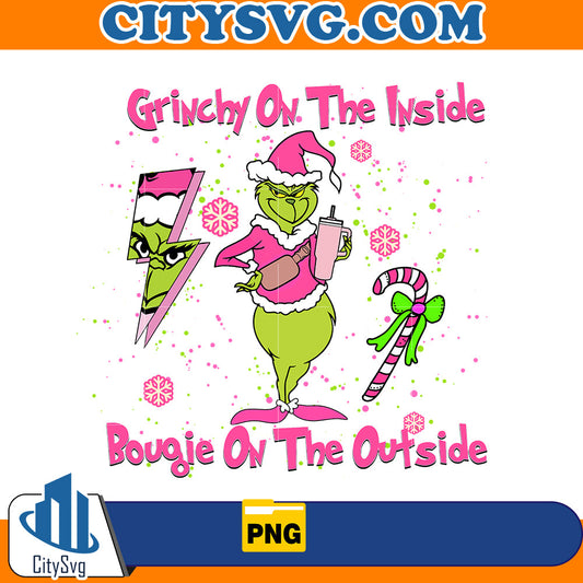 Grinch on the Inside Bougie On the outside Png CitySvg