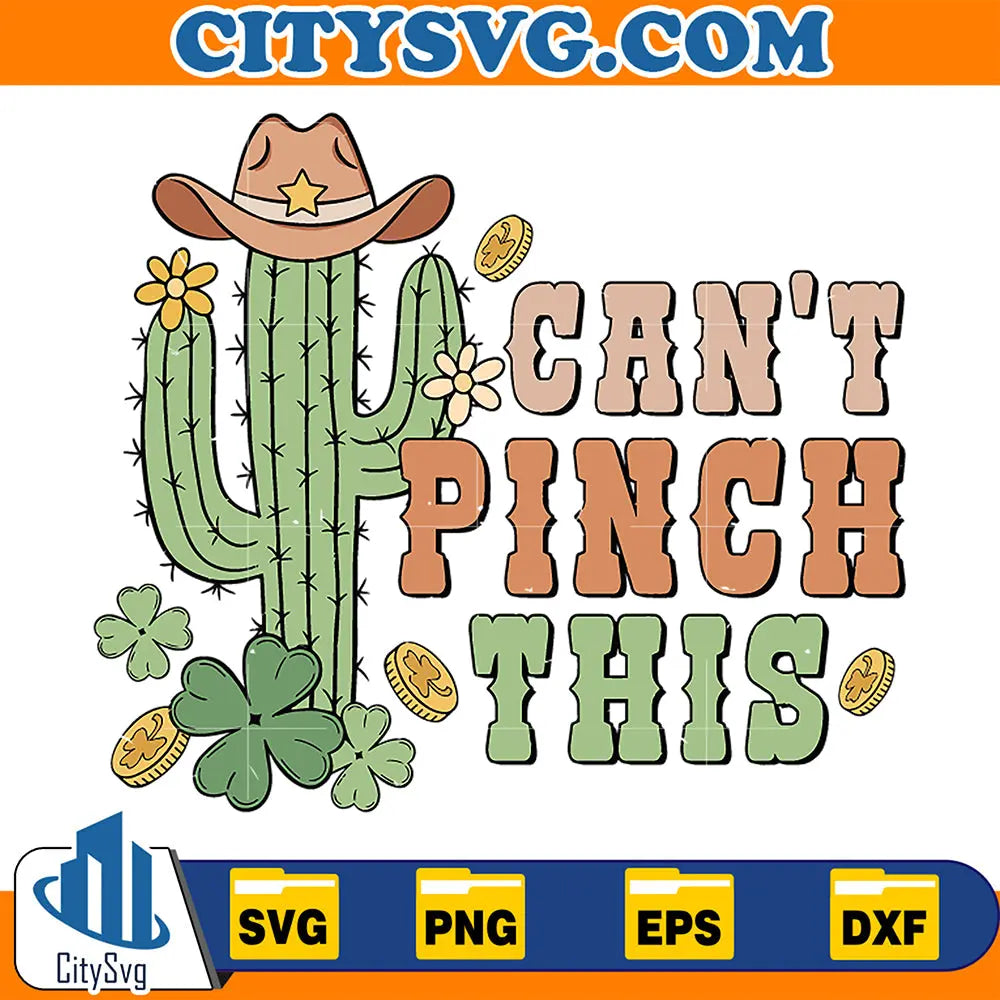 CantPinchThisCactusPatricksDaySvg