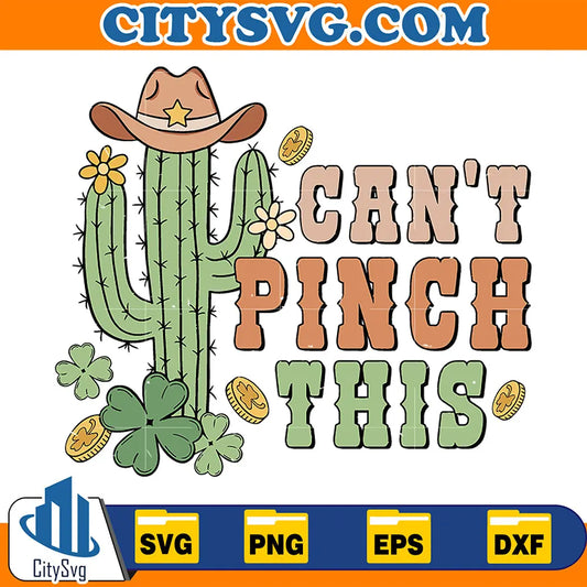 CantPinchThisCactusPatricksDaySvg