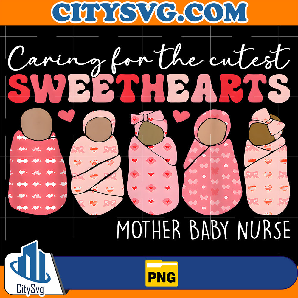 Caring-For-Cutest-Sweethearts-Mother-Baby-Nurse-Valentines-Png