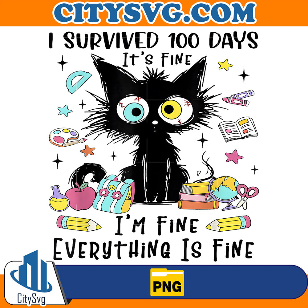 Cat-Lover-I-Survived-100-Days-It-s-Fine-I-m-Fine-Everything-Is-Fine-Png