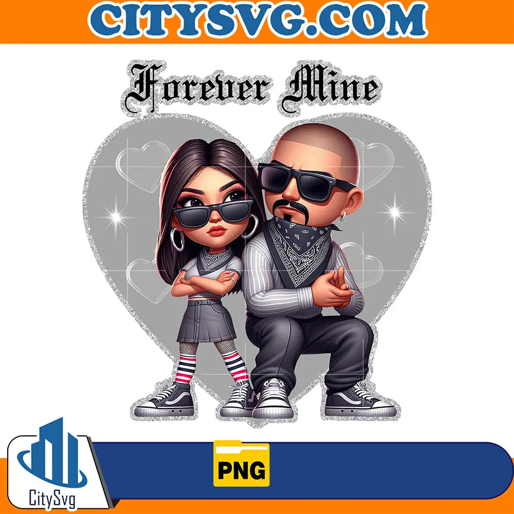 ChicanoForeverMineCoupleValentinePng