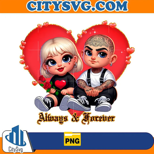 ChicanoLoverOldCholoAlwaysAndForeverCoupleValentinePng_3