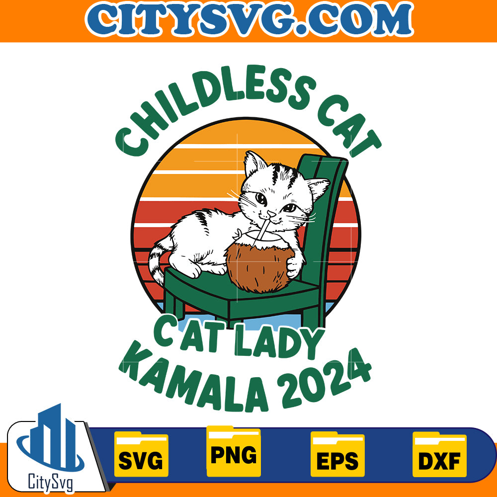 Childless Cat Lady Kamala Coconut Harris 2024 Svg