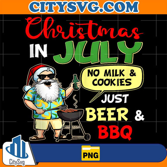 Christmas-In-July-No-Milk-And-Cookies-Just-Beer-And-BBQ-Png
