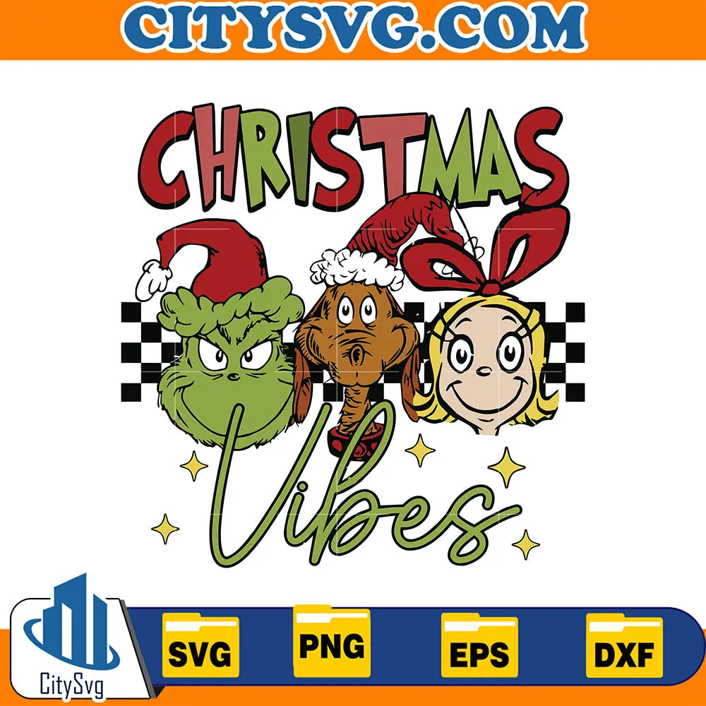 ChristmasGrinchCindyLouMaxVibesSvg