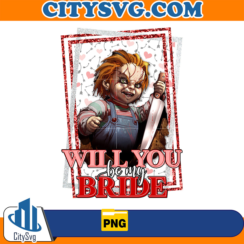 ChuckyWillYouBeMyBrideValentinePng