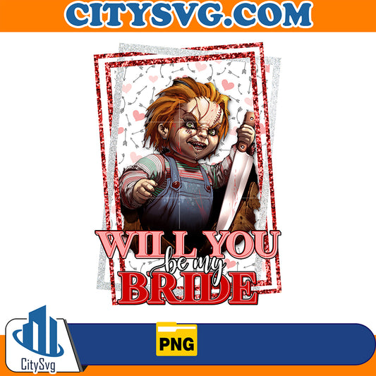 ChuckyWillYouBeMyBrideValentinePng