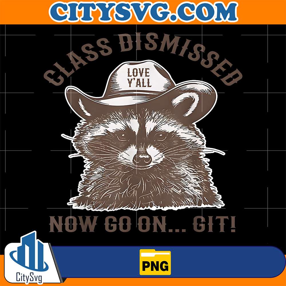Class-Dismissed-Now-Go-On-Git-Raccoon-Png