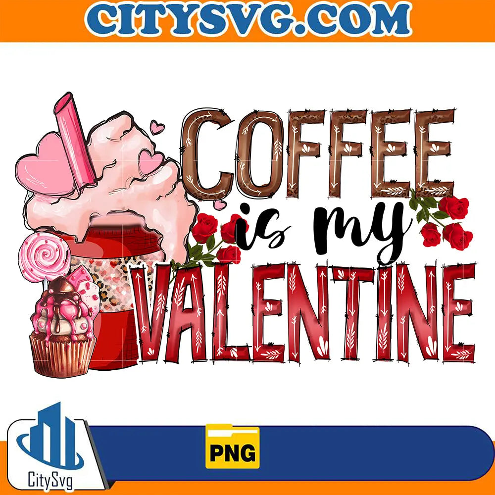 CoffeeIsMyValentinePng_2