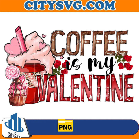 CoffeeIsMyValentinePng_2