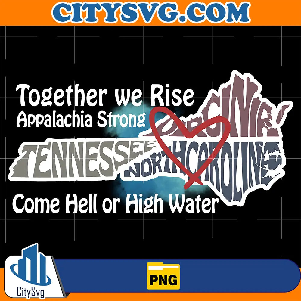 ComeHellOrHighWaterHurricaneHeleneSurvivorPng