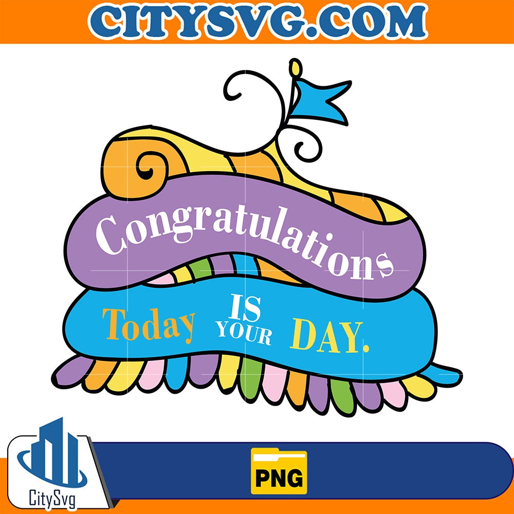 CongratulationsTodayIsYourDayPng