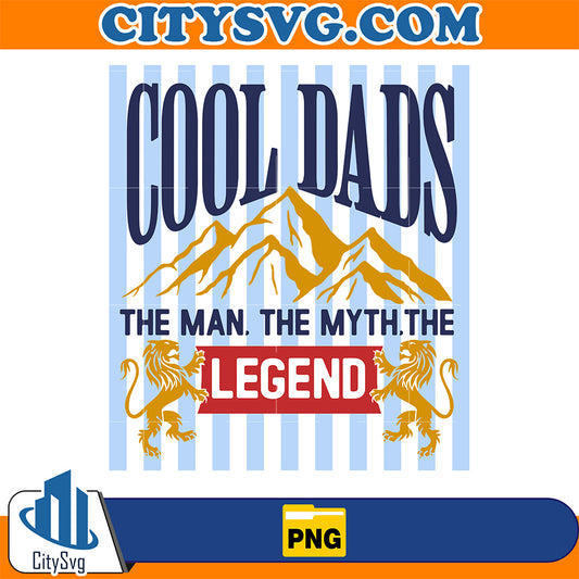 Cool-Dad-The-Man-The-Myth-The-Legend-Png