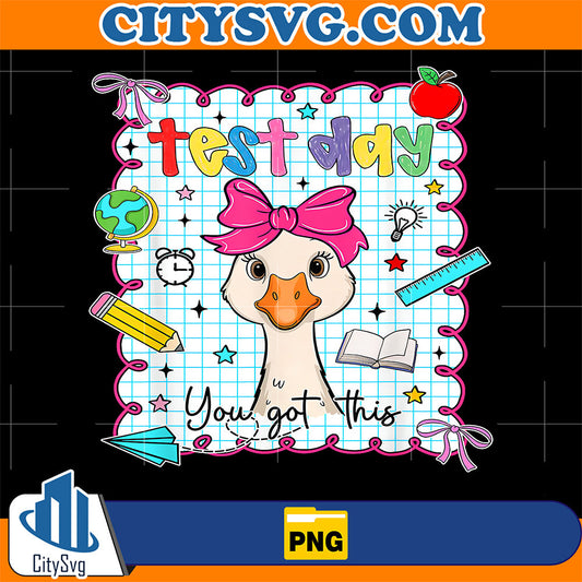 Coquette Test Day You Got This Goose Teacher Testing Day Png CitySvg