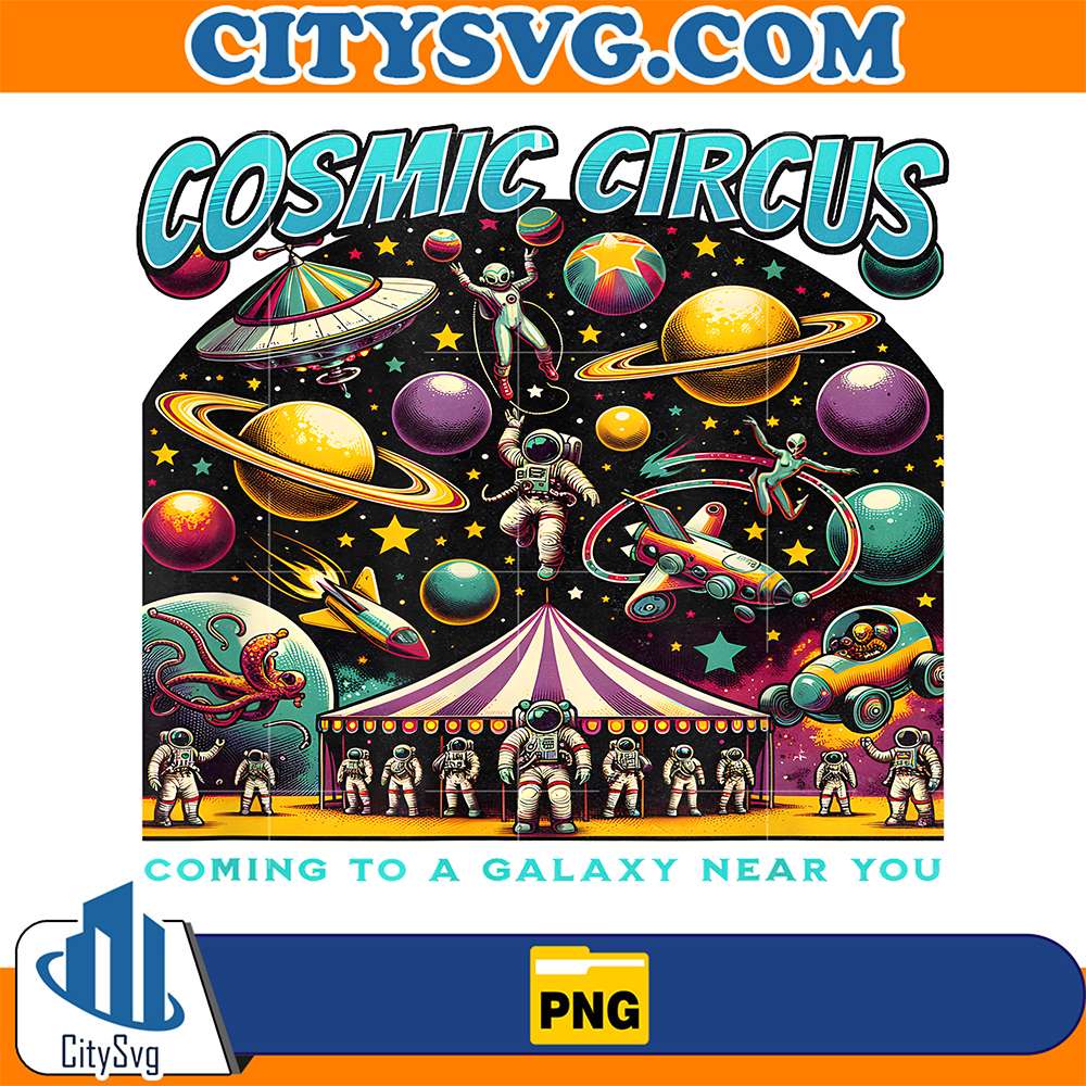 Cosmic-Circus-Coming-To-A-Galaxy-Near-You-Png