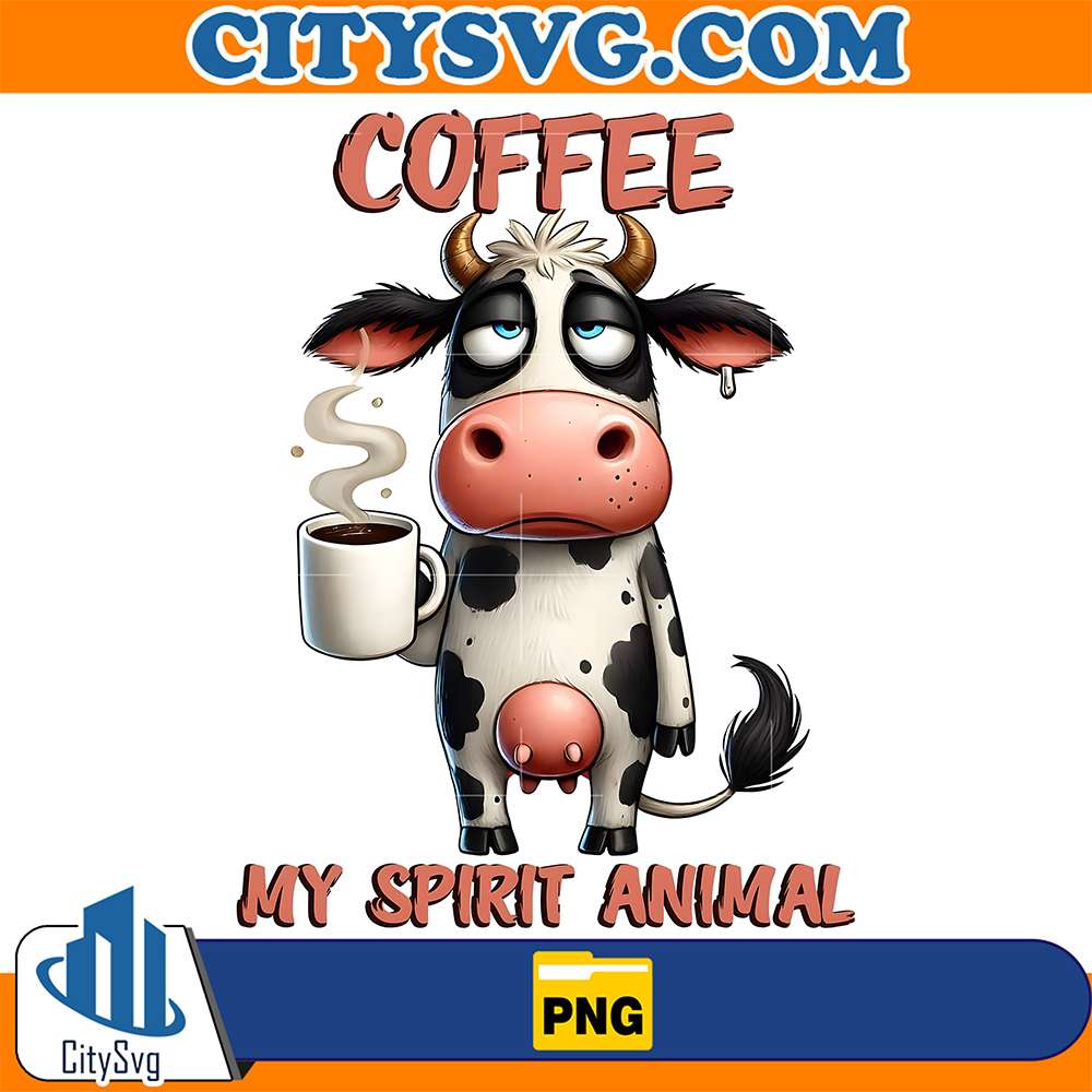 Cow-Coffee-My-Spirit-Animal-Png