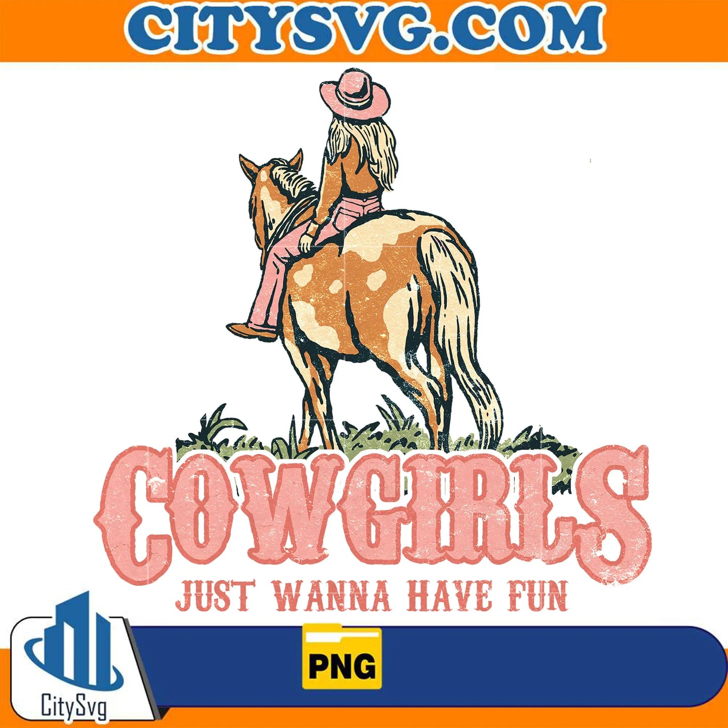 CowgirlJustWannaHaveFunValentinePng