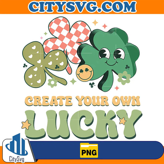 CreateYourOwnLuckyShamrockPatricksDayPng