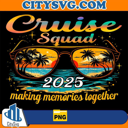 Cruise-Squad-2025-Making-Memories-Together-Png-3