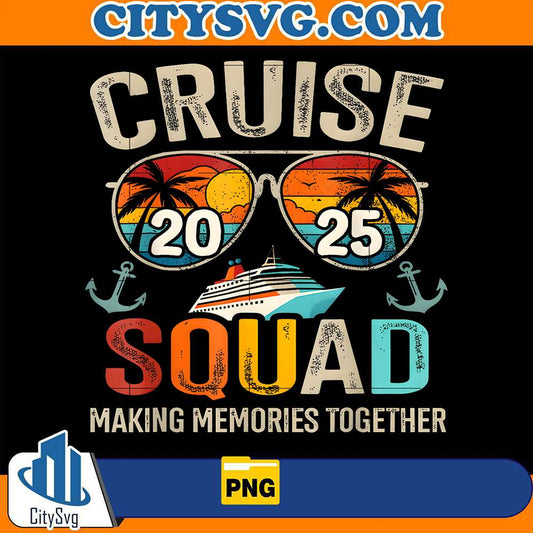Cruise-Squad-2025-Making-Memories-Together-Png-5