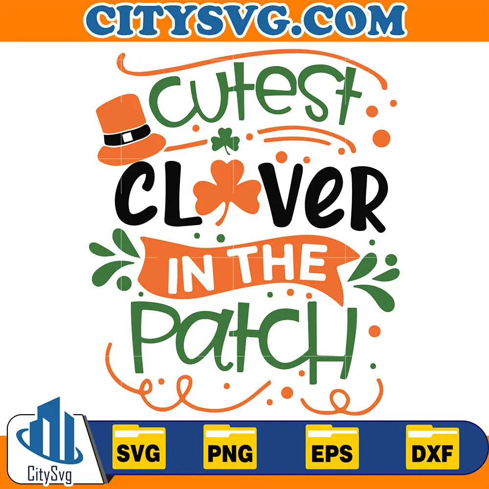 CutestCloverInThePatchShamrockStPatricksDaySvg