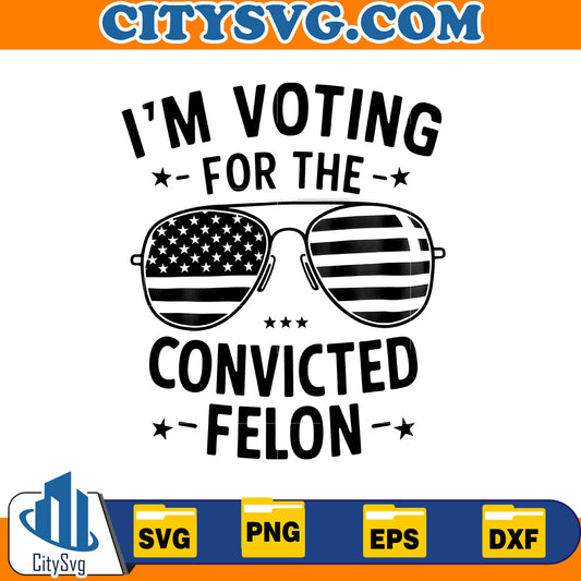 I'm voting for the convicted felon svg