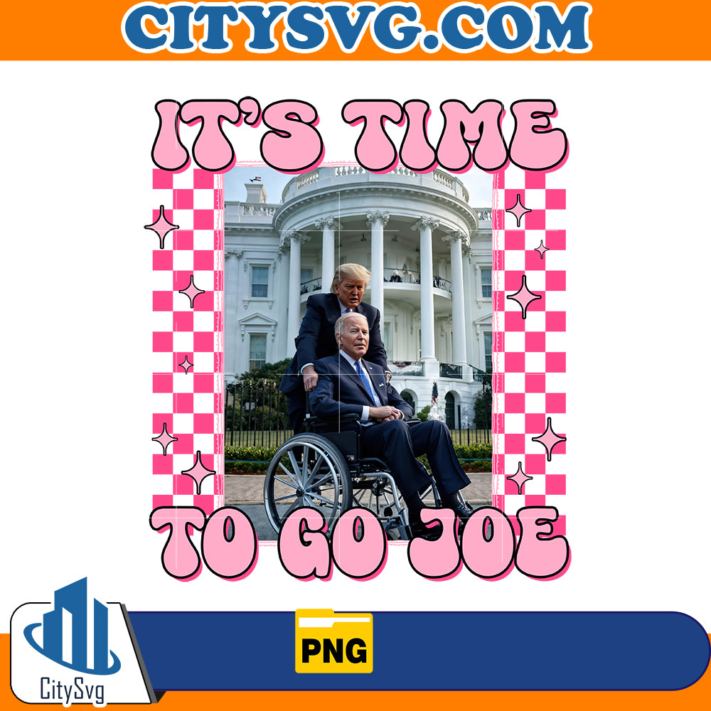 It's time to go Joe png