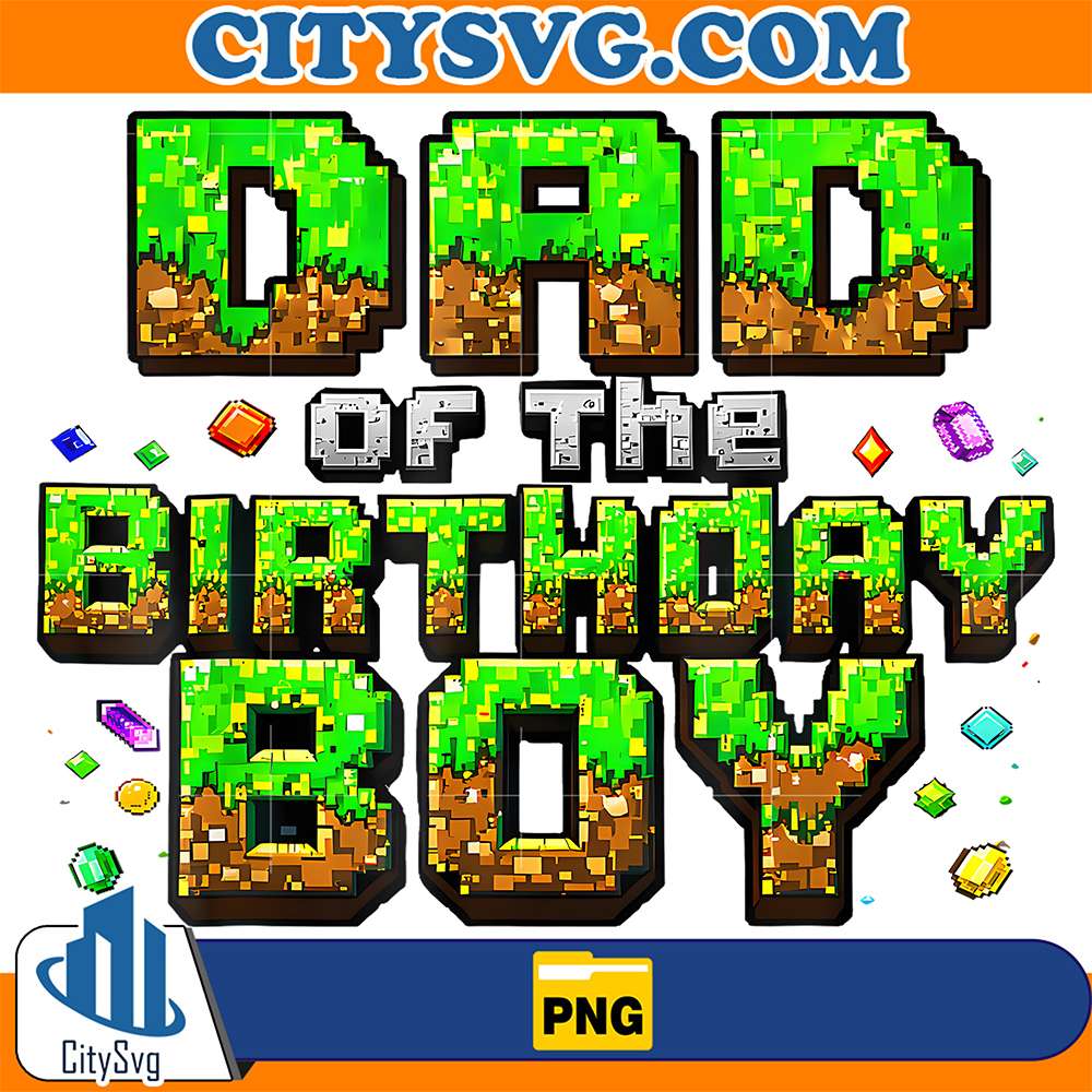 Dad-Of-The-Birthday-Boy-Matching-Pixel-Family-Birthday-Party-Png
