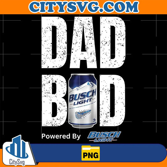 DadBadPoweredByBuschLightPng
