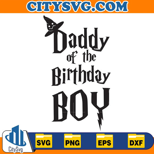 DaddyOfTheBirthdayBoySvg