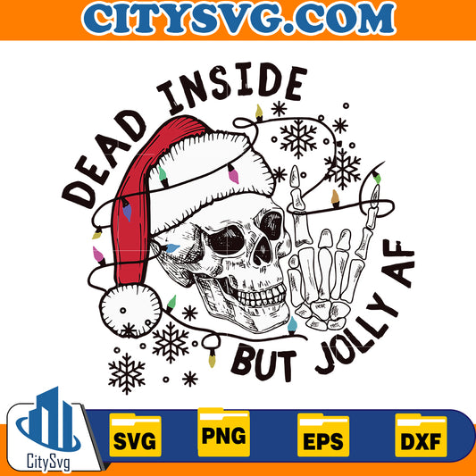 Dead Inside But Jolly AF Svg