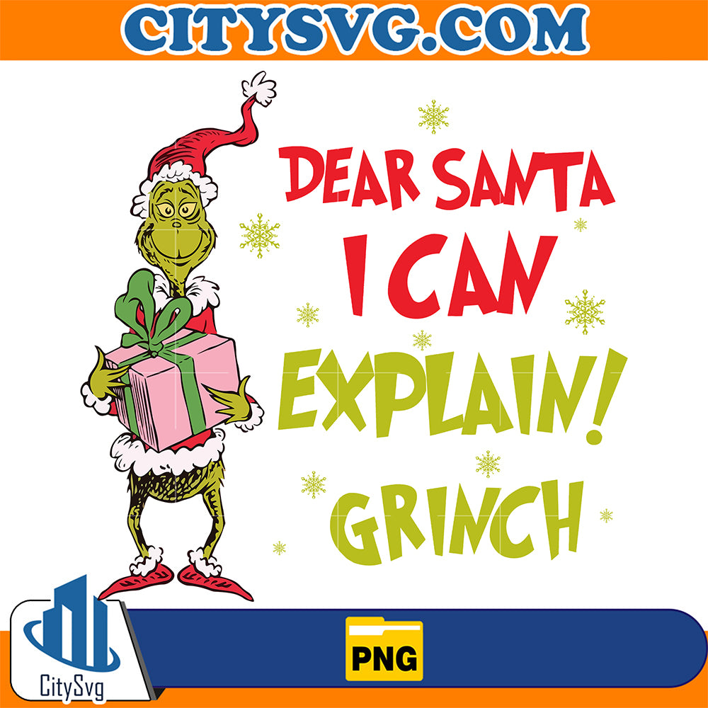 Dear-SantaI-Can-Explain-Grinch-Christmas-Png