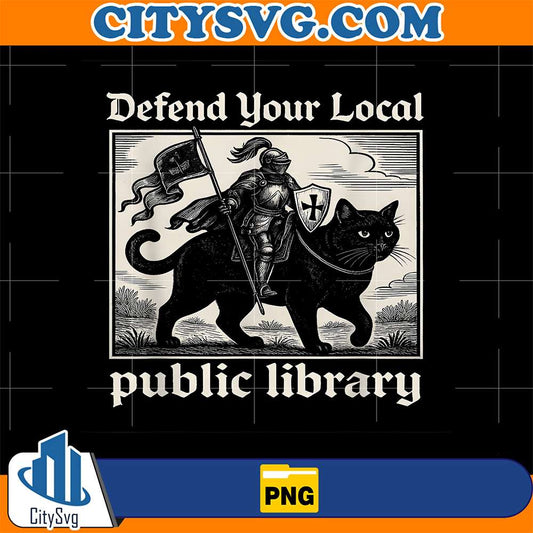 Defend-Your-Local-Public-Library-Cat-Knight-Funny-Fantasy-Png