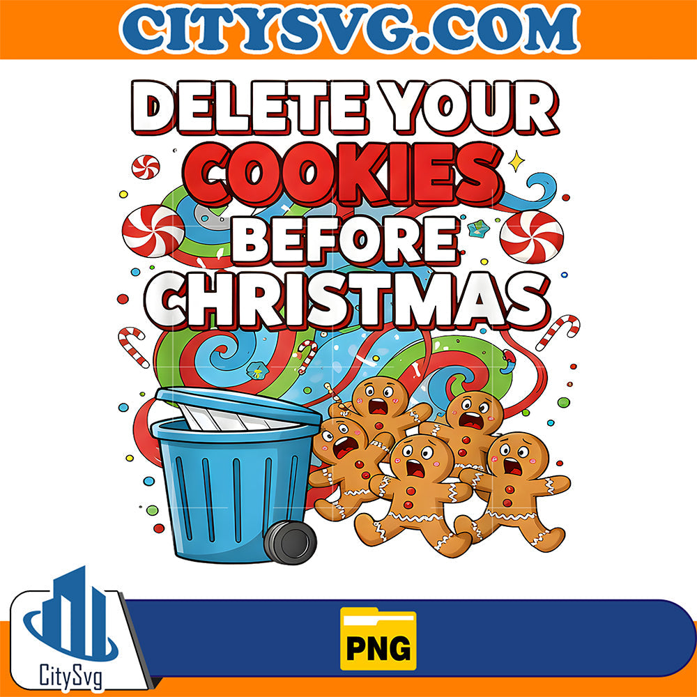 Delete Cookies Before Christmas Cookie Png CitySvg