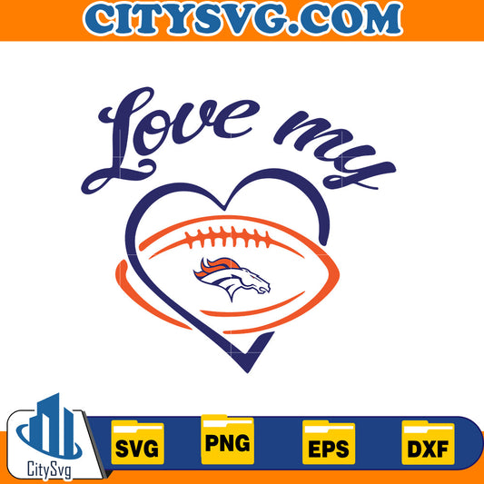 Love My Denver Broncos Svg