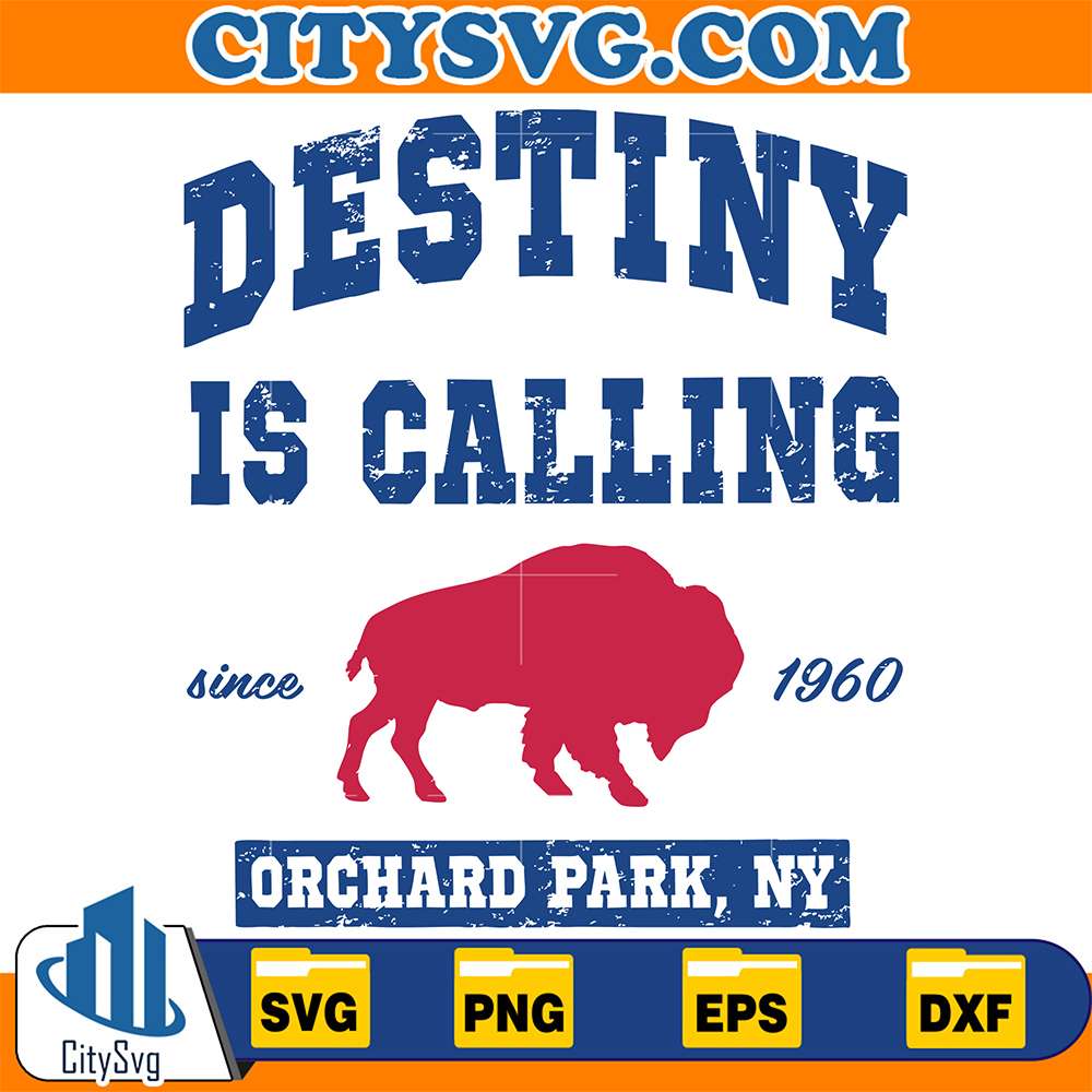 Destiny-Is-Calling-Since-1960-Orchard-Park-Svg