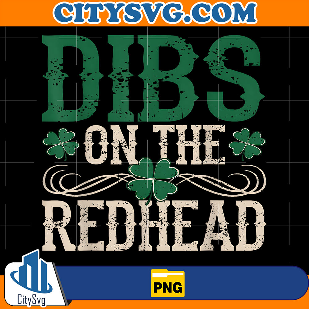 Dibs-On-The-Redhead-St-Patrick-s-Day-Png
