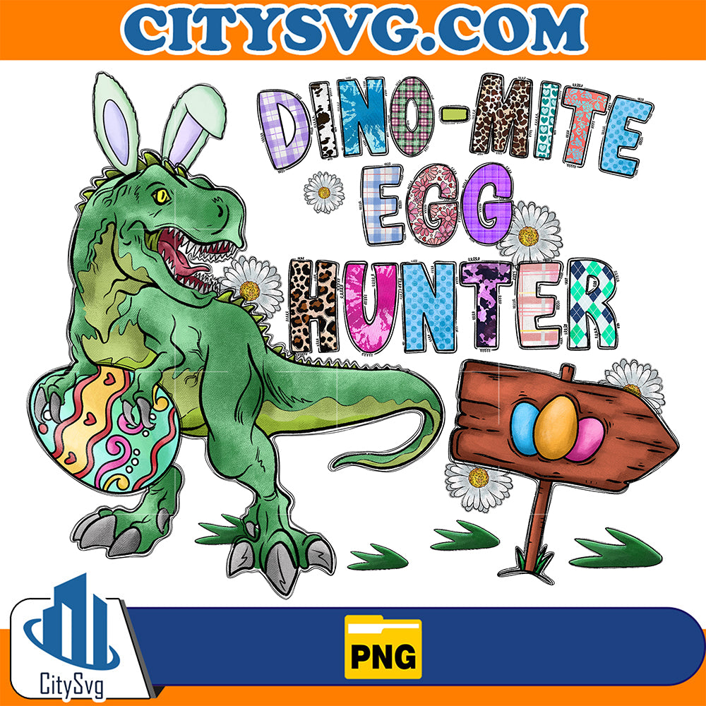 Dino-mite Egg Hunter Sublimation Png – CITYSVG