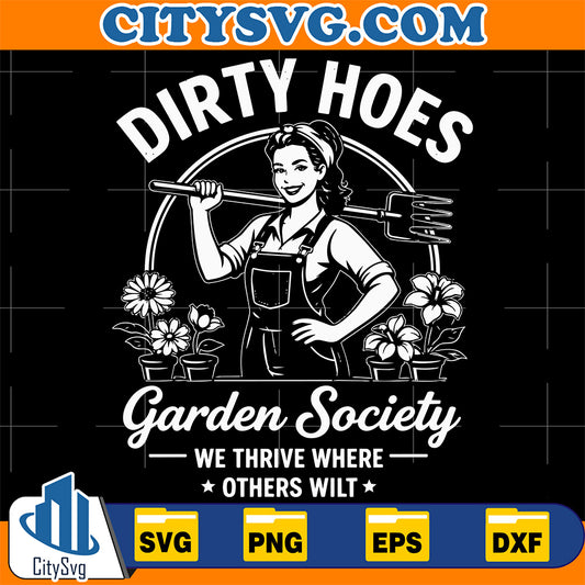 Dirty-Hoes-Garden-Society-Svg