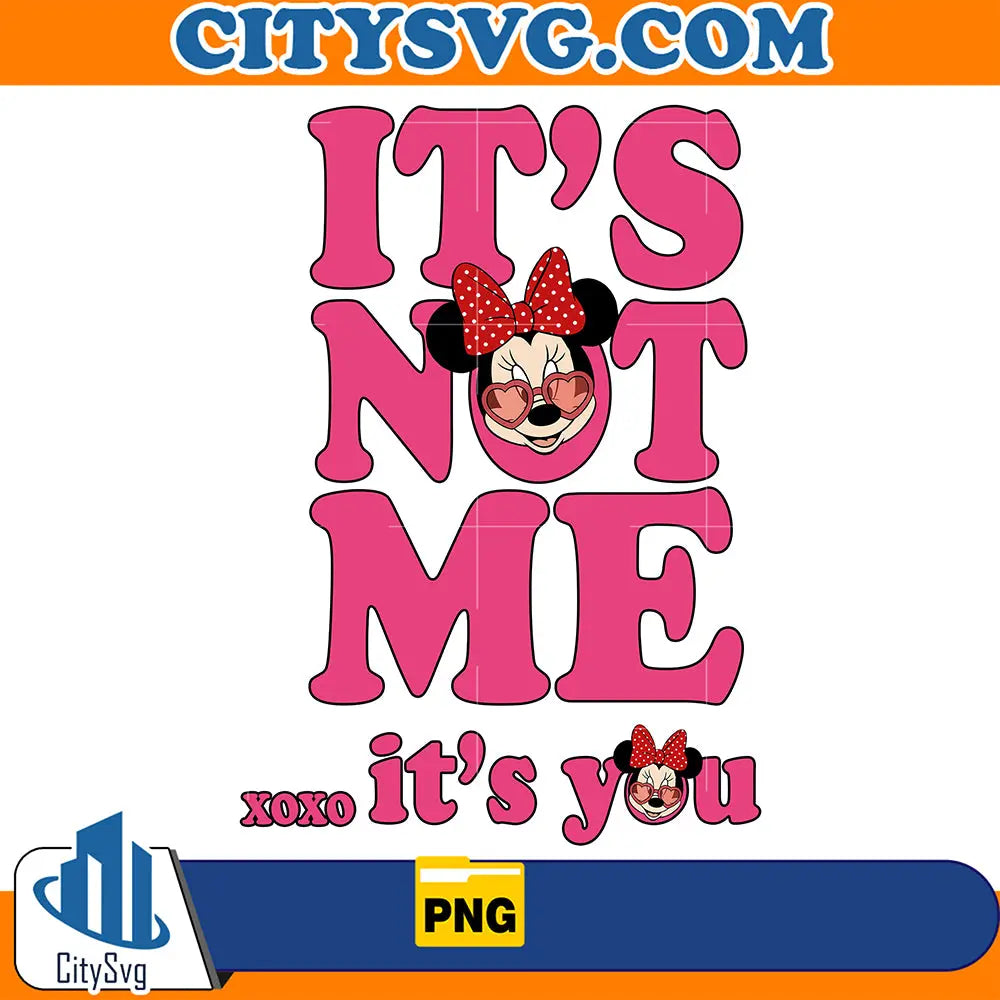 DisneyMinnieIt_sNotMeXoxoIt_sYouValentinePng