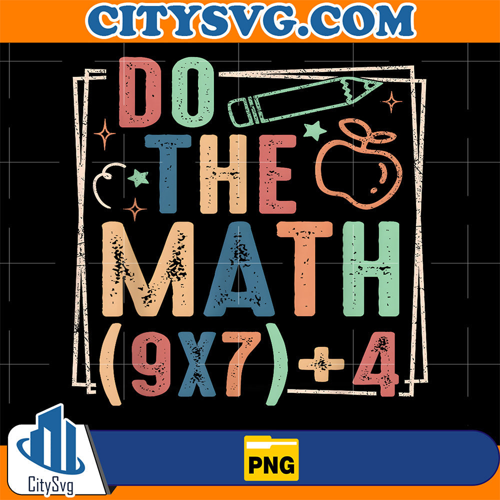 Do The Math 67 Meme Six Seven Boy Girl Teacher Png CitySvg
