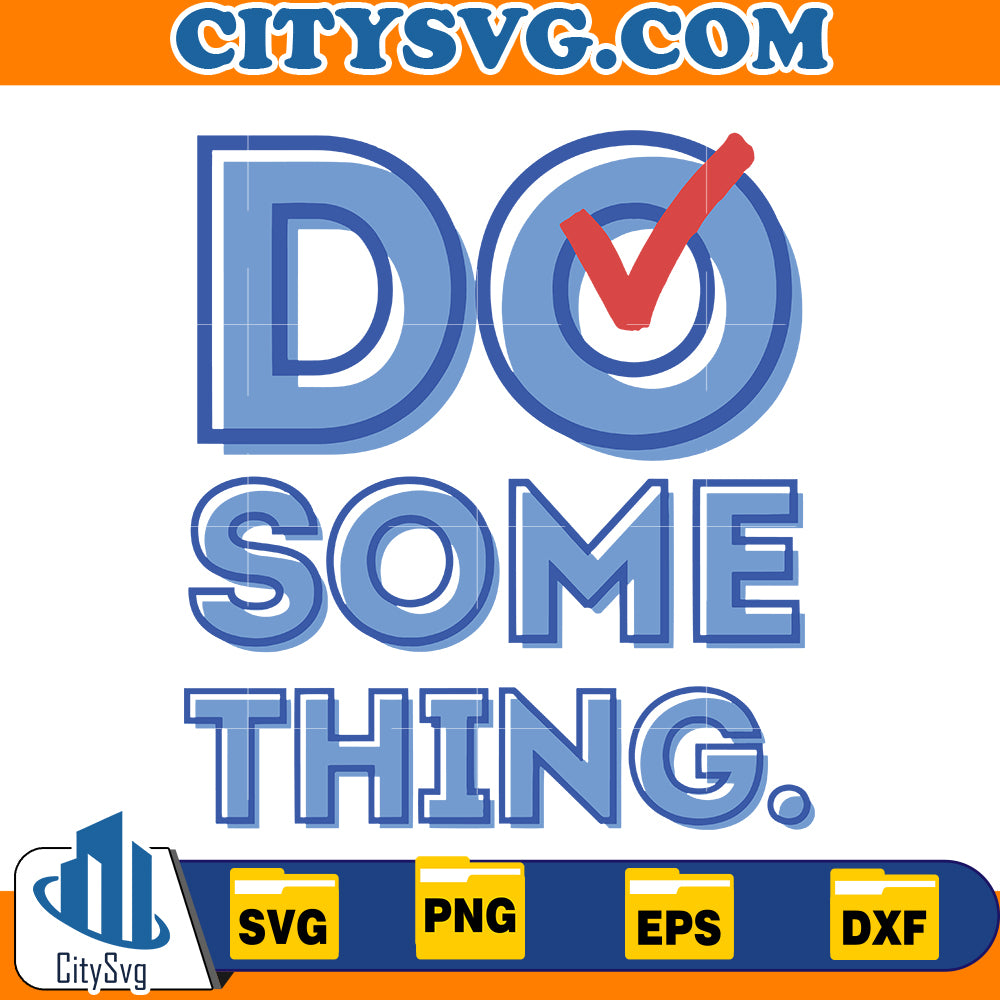 Do something Michelle Obama Svg – CITYSVG