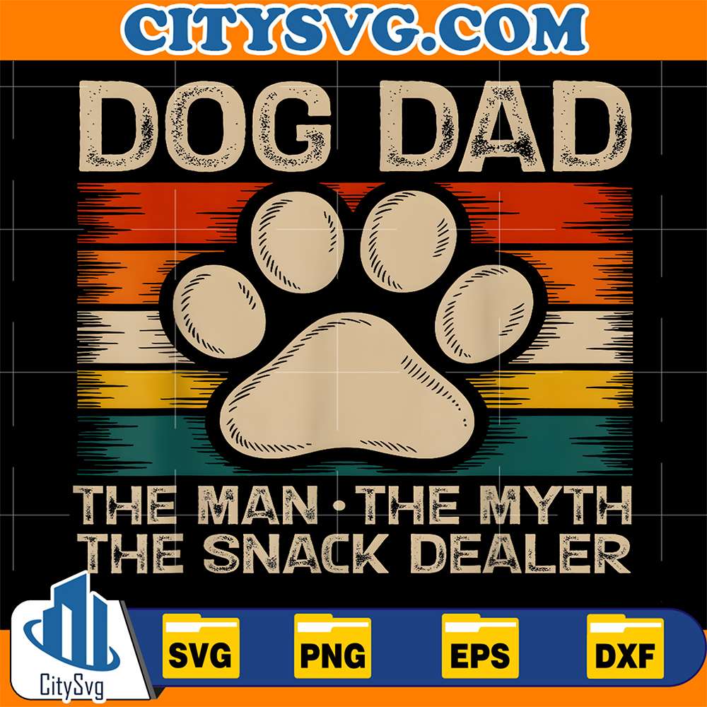 Dog-Dad-The-Man-The-Myth-The-Snack-Dealer-Svg