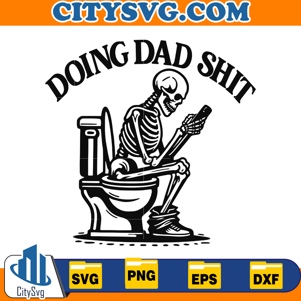 Doing Dad Shit Svg