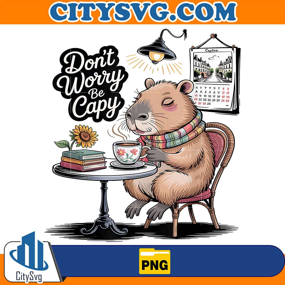 Don-t-Worry-Be-Capy-Capybara-Funny-Cappy-Animal-Lover-Png