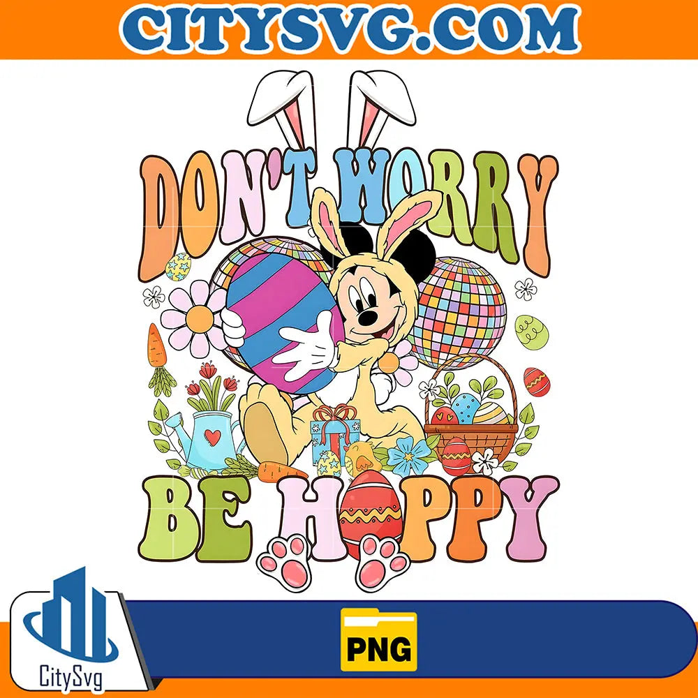 Don_tWorryBeHappyMickeyPng